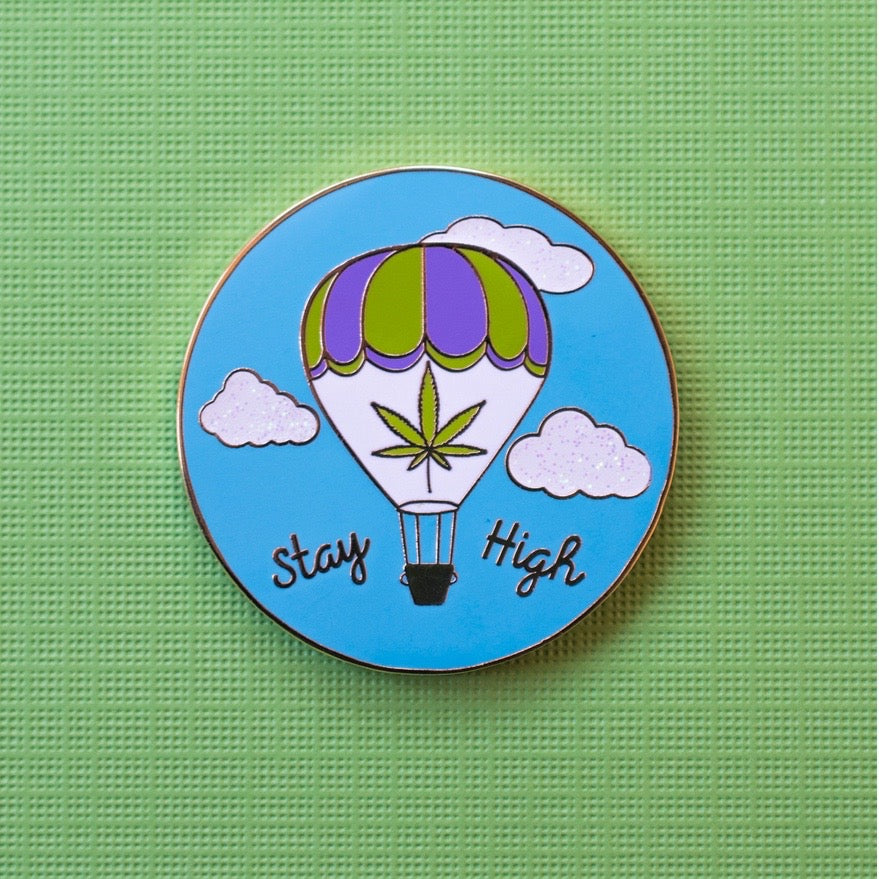 Stay High Pin