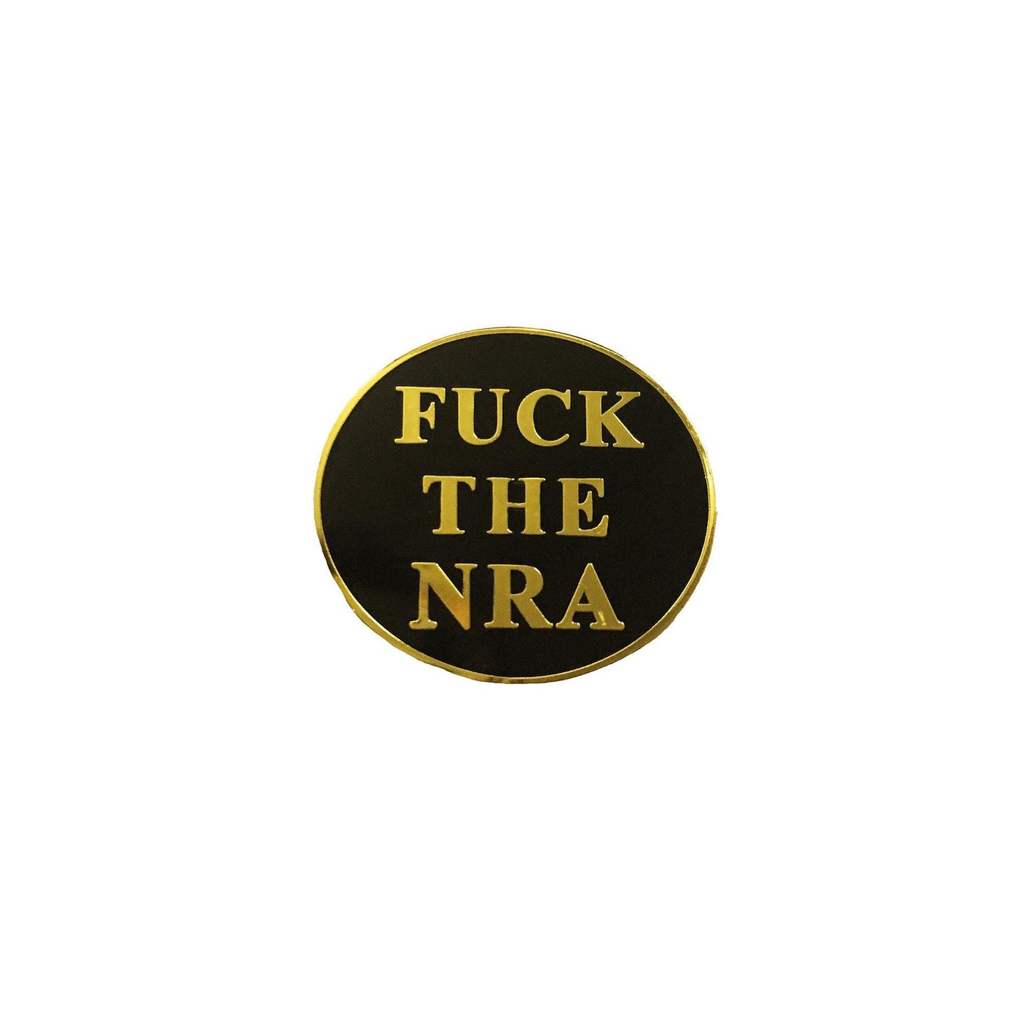Fuck the NRA Pin