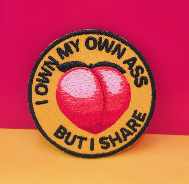 I Own My Ass Patch